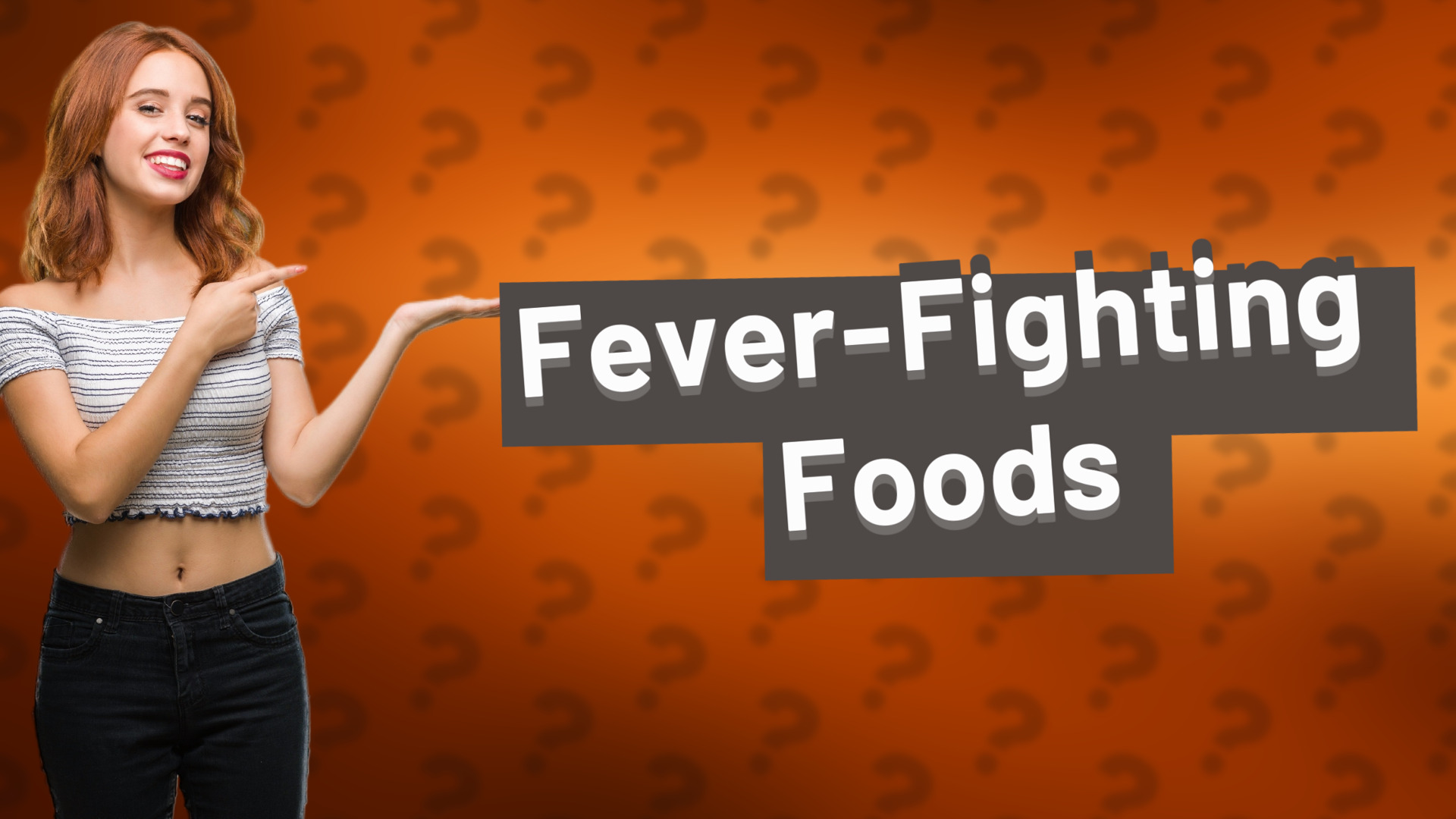 Fever-Fighting Foods