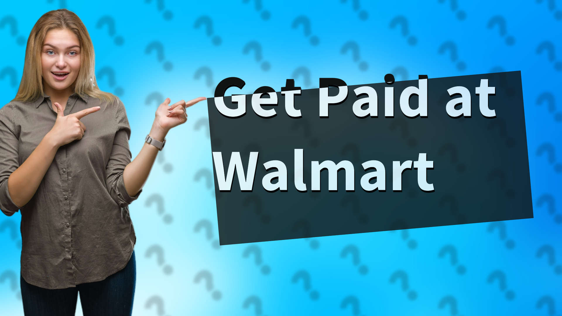 Get Paid at Walmart