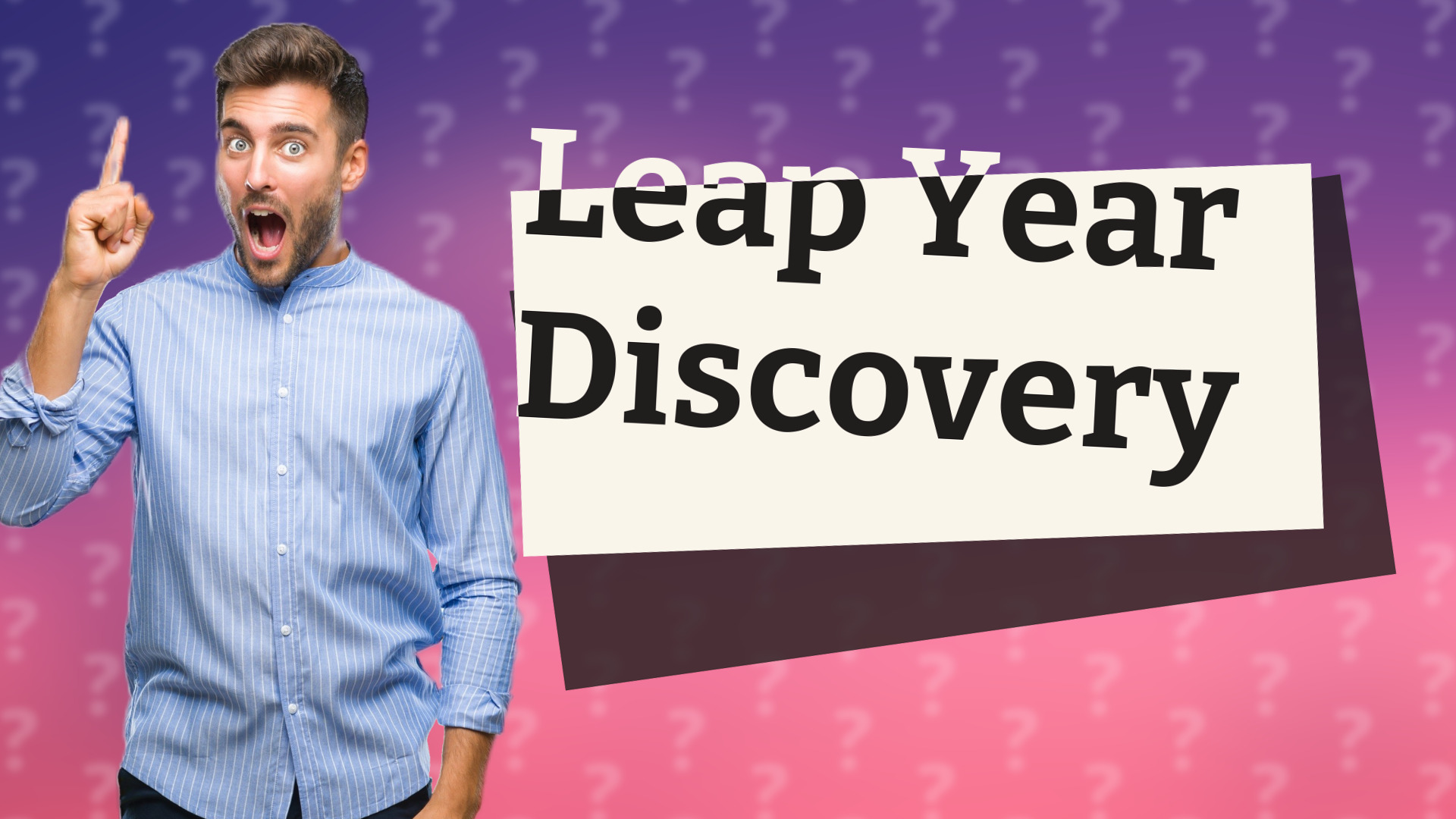 Leap Year Discovery