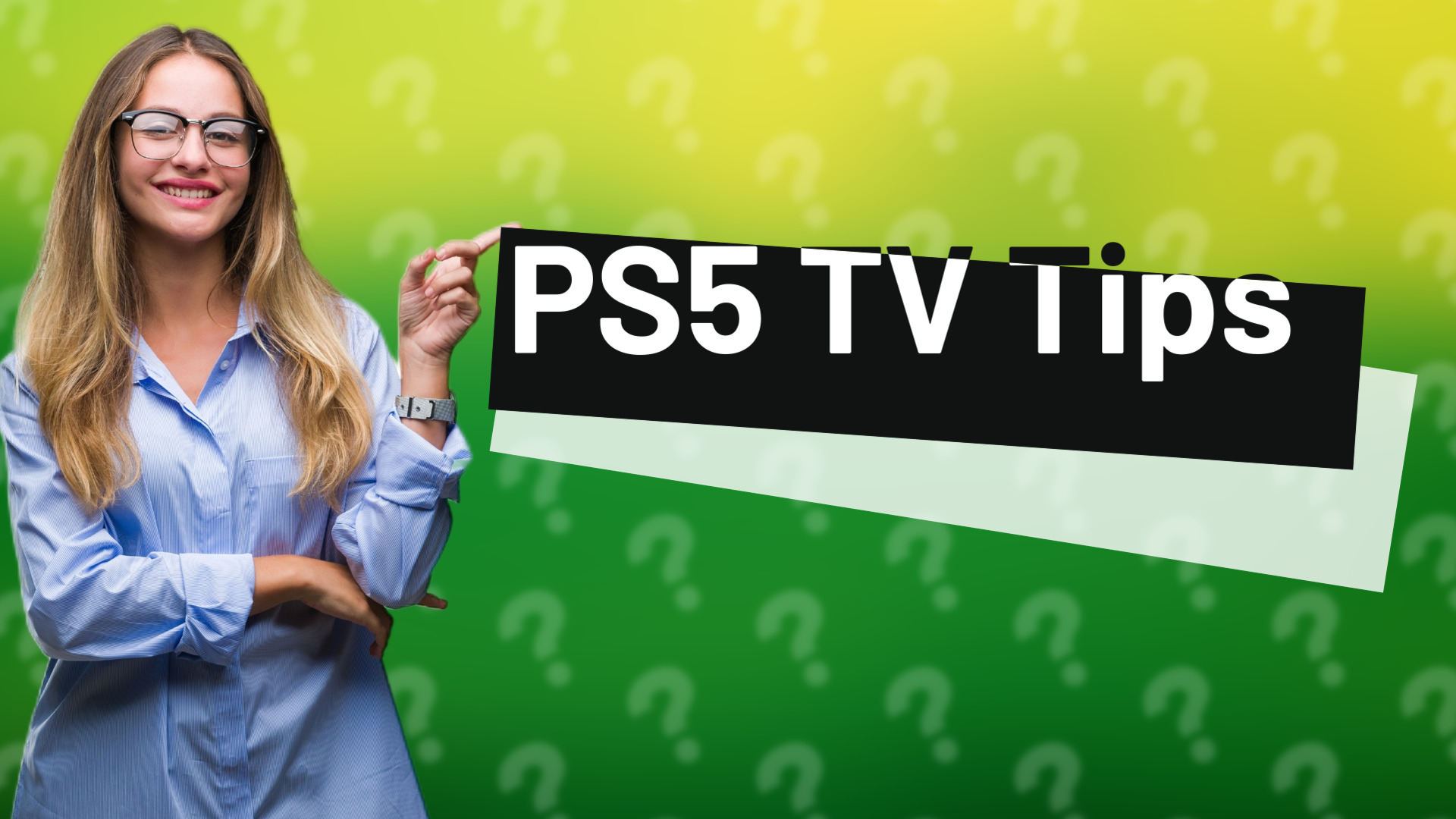 PS5 TV Tips