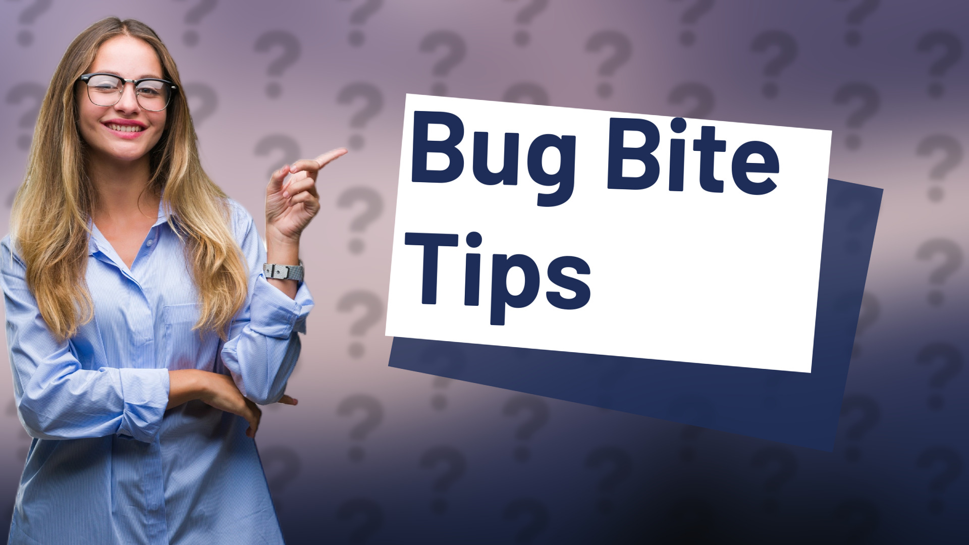 Bug Bite Tips