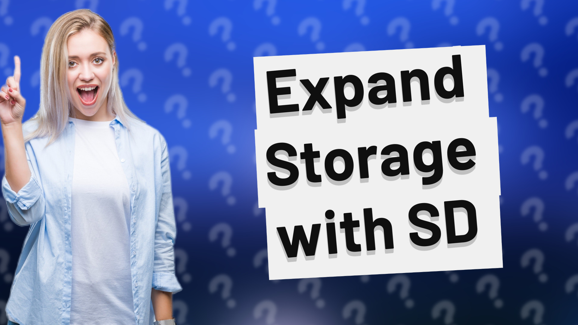 Expand Storage with SD