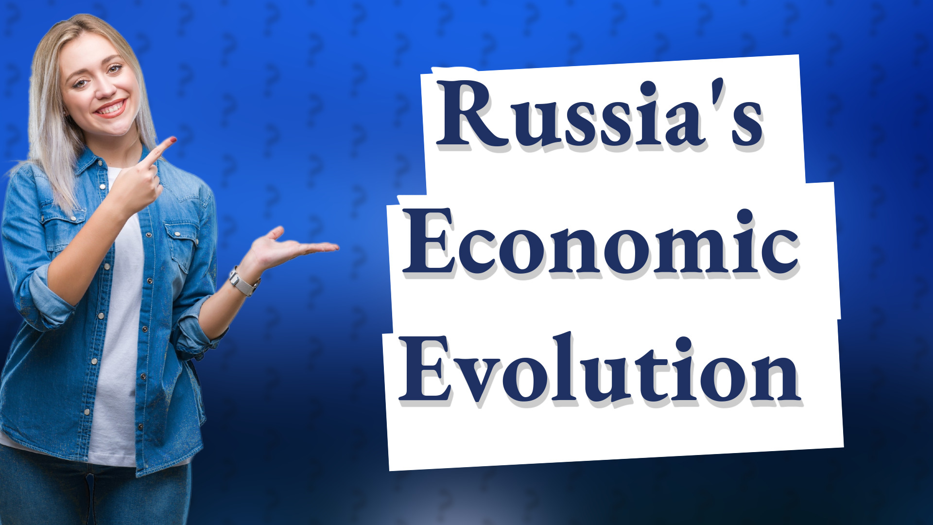Russia's Economic Evolution