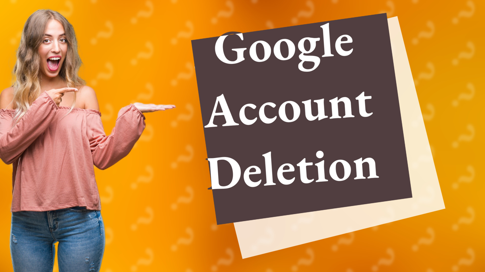 Google Account Deletion