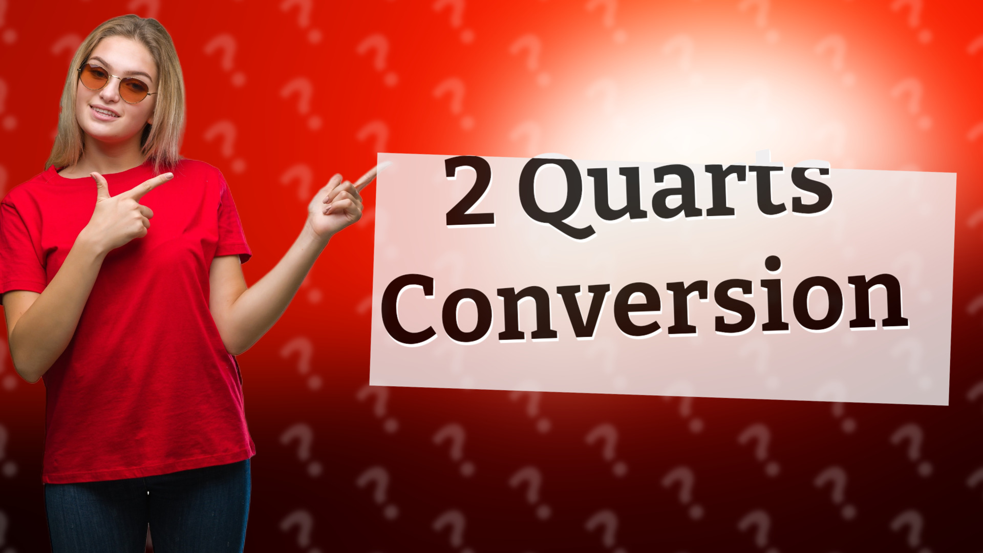 2 Quarts Conversion