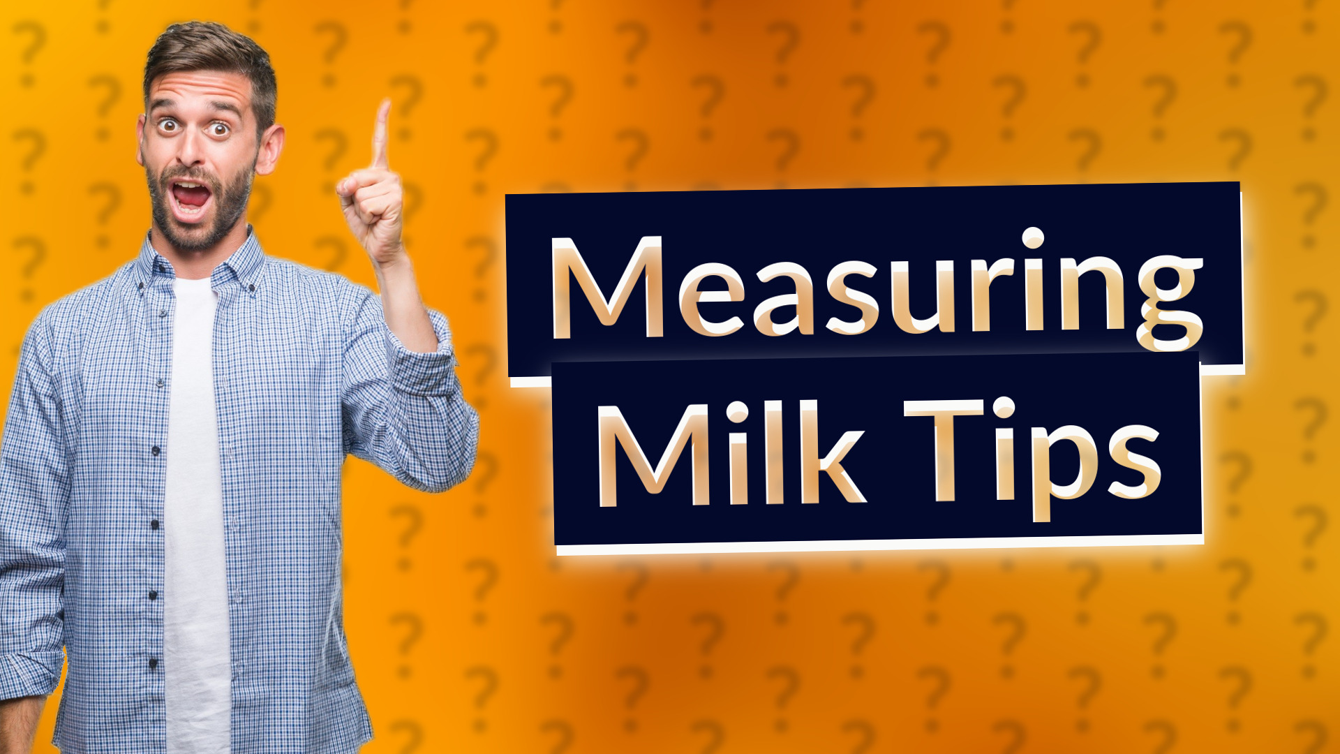 Measuring Milk Tips