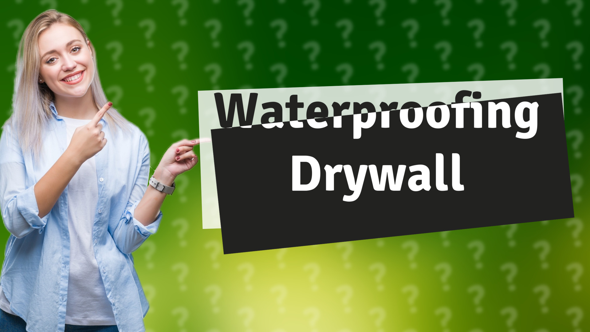 Waterproofing Drywall