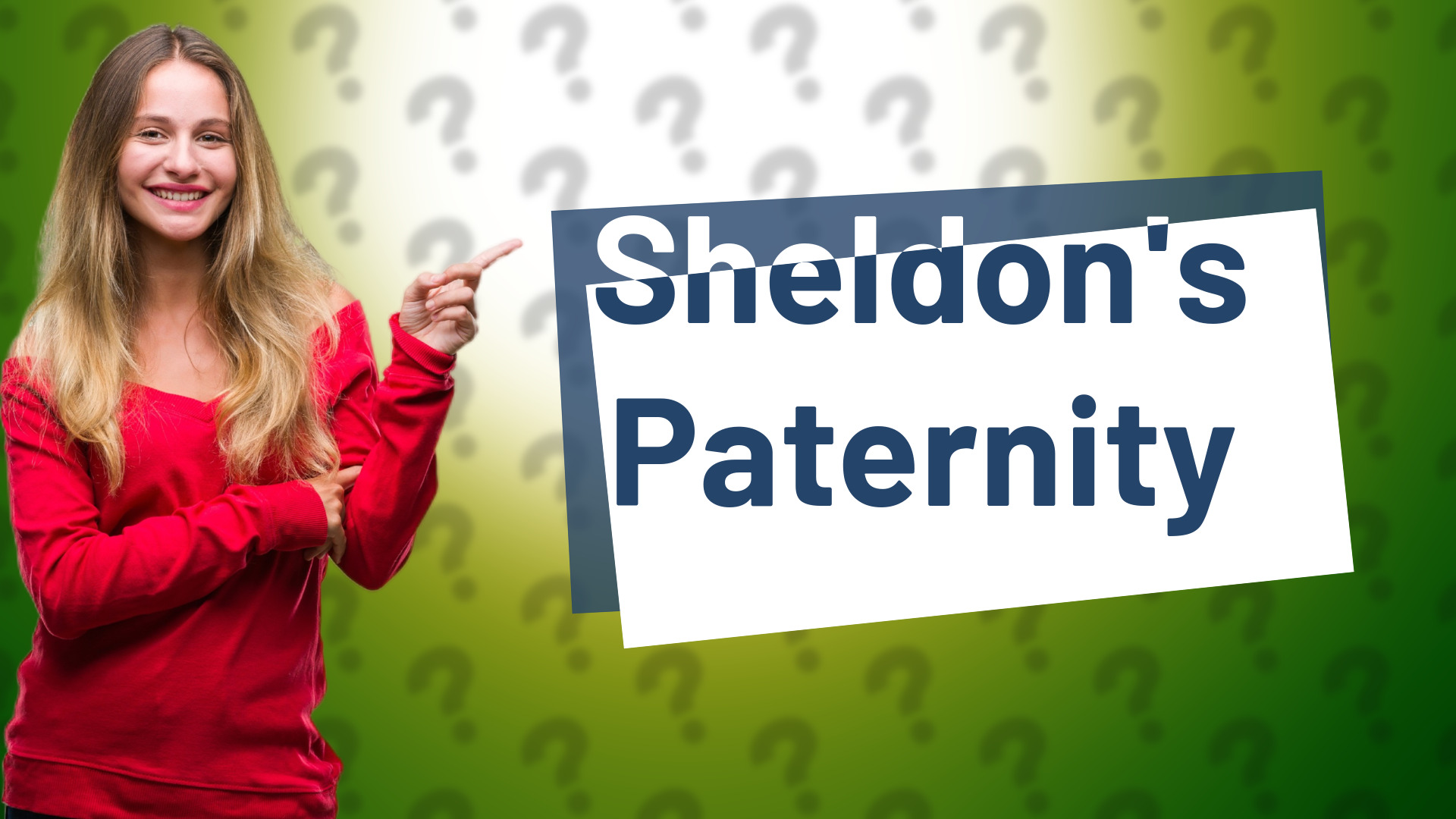 Sheldon's Paternity