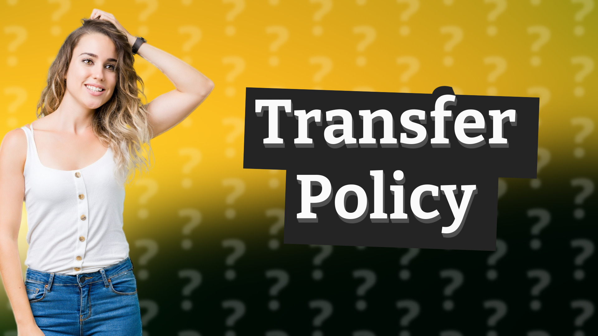 Transfer Policy