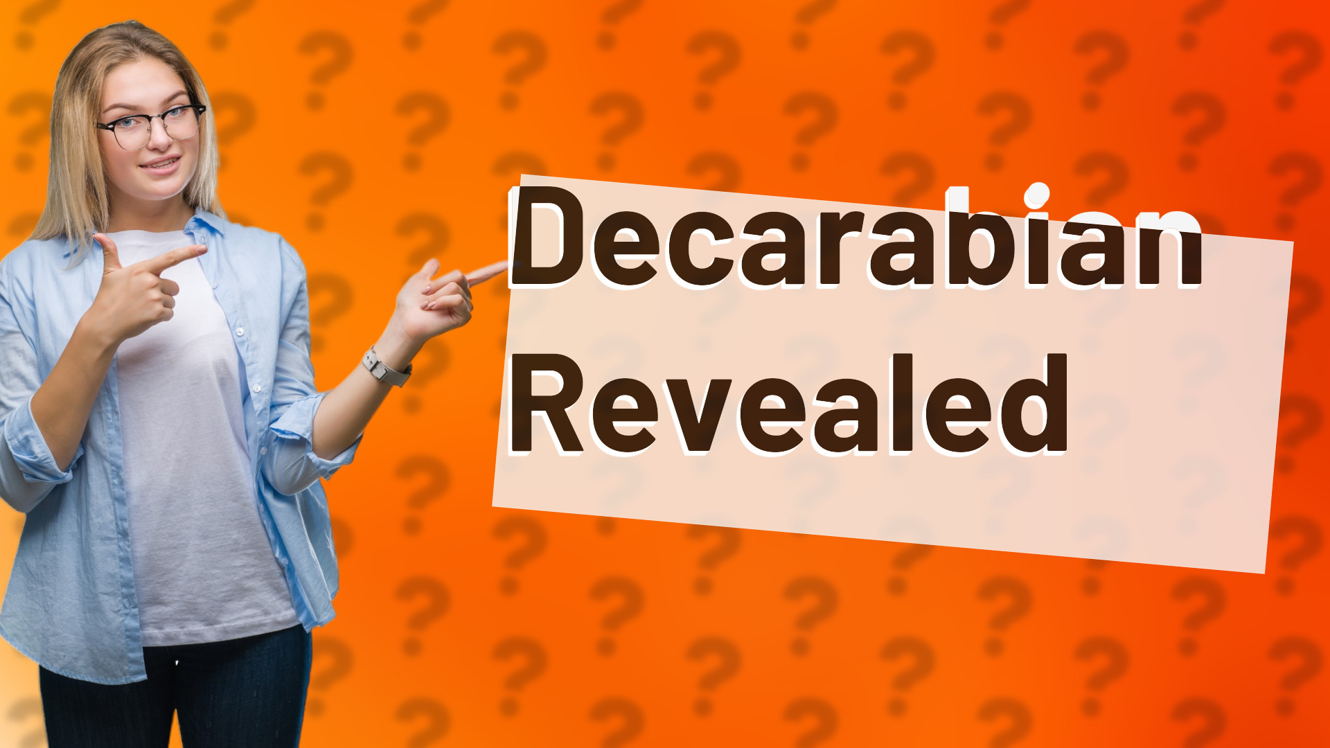 Decarabian Revealed