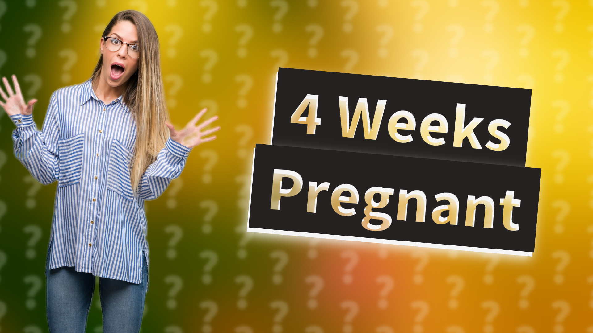 4 Weeks Pregnant
