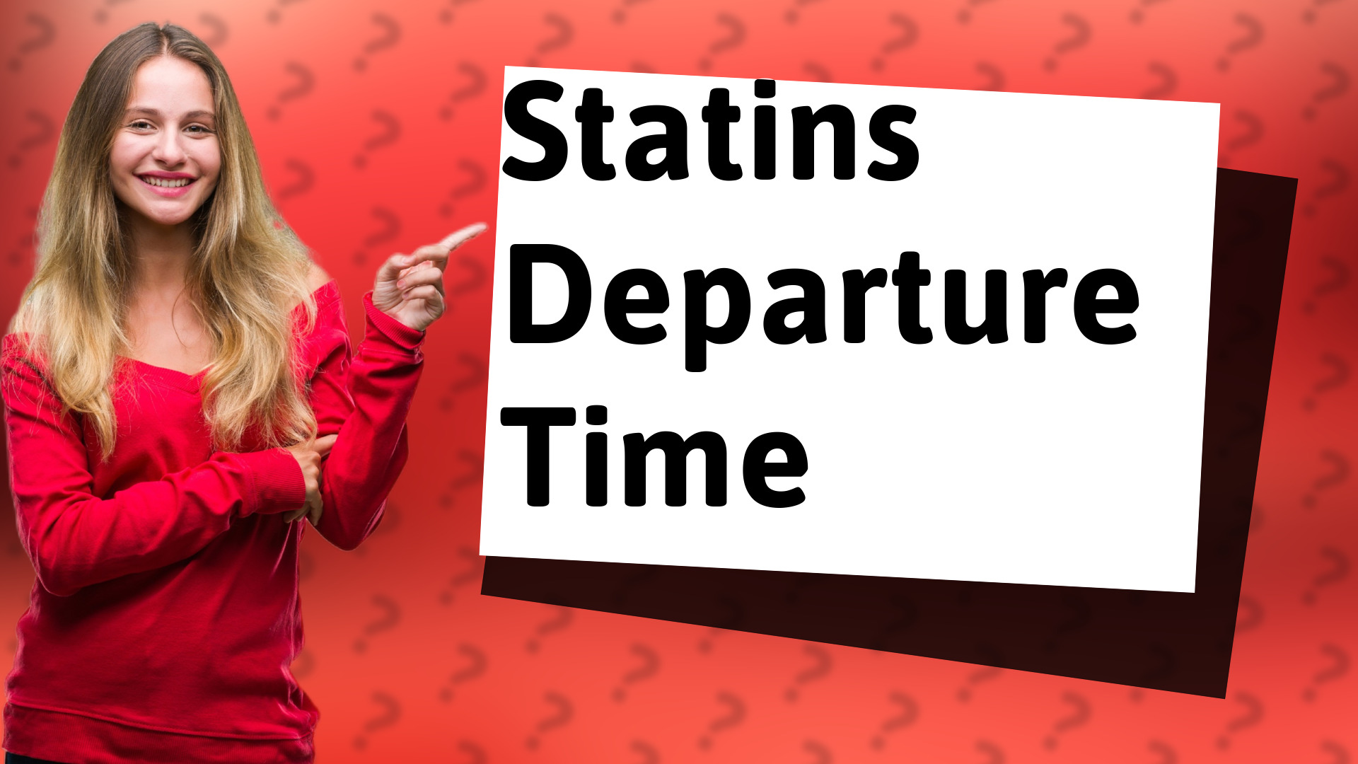 Statins Departure Time