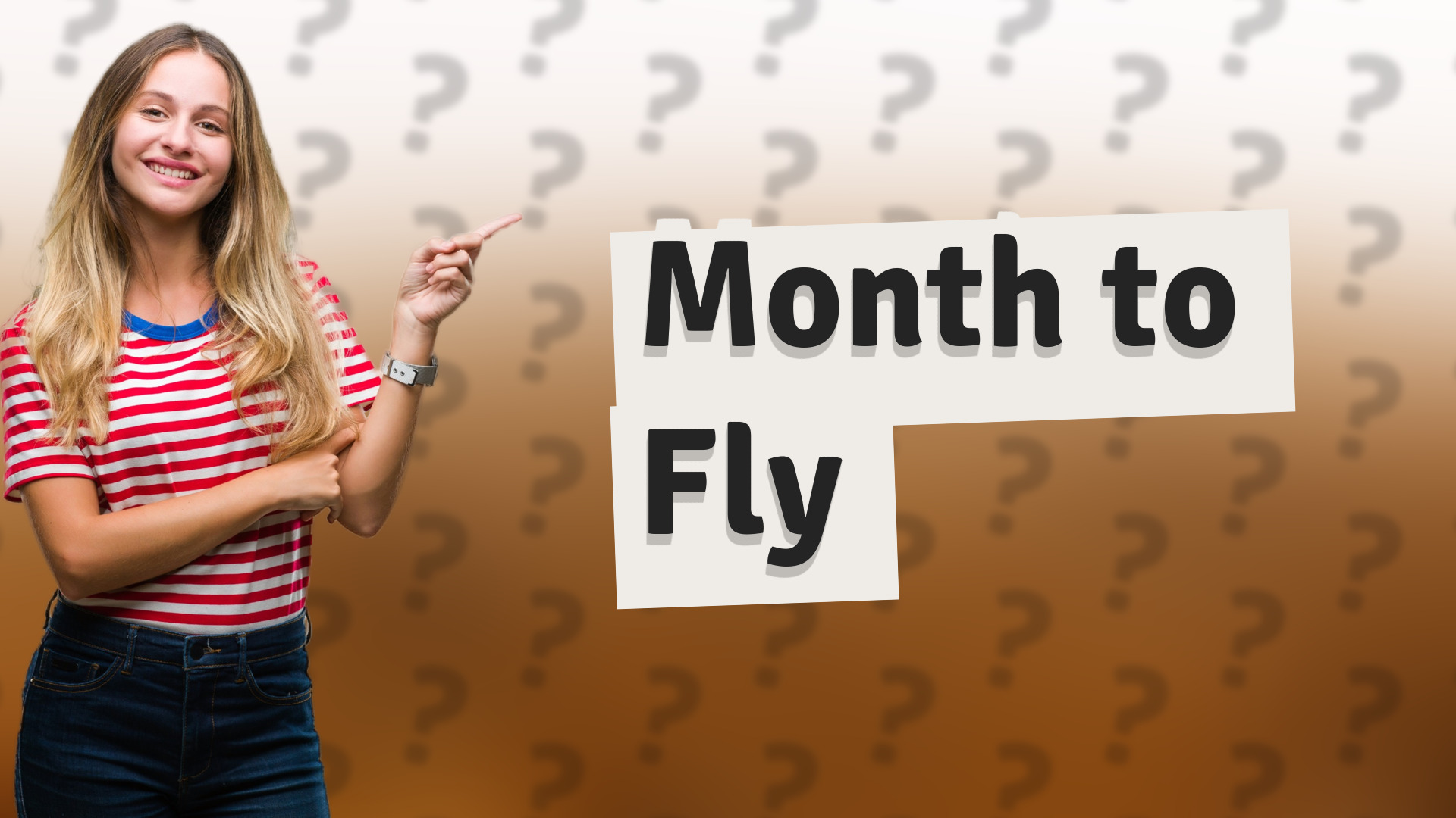 Month to Fly