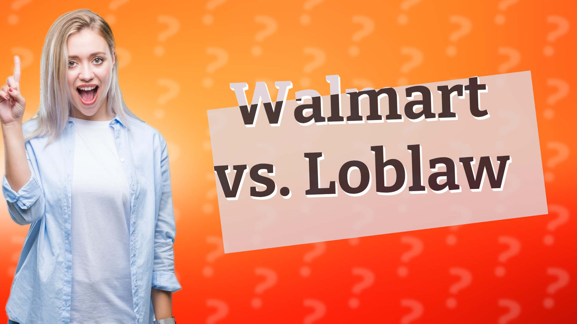 Walmart vs. Loblaw