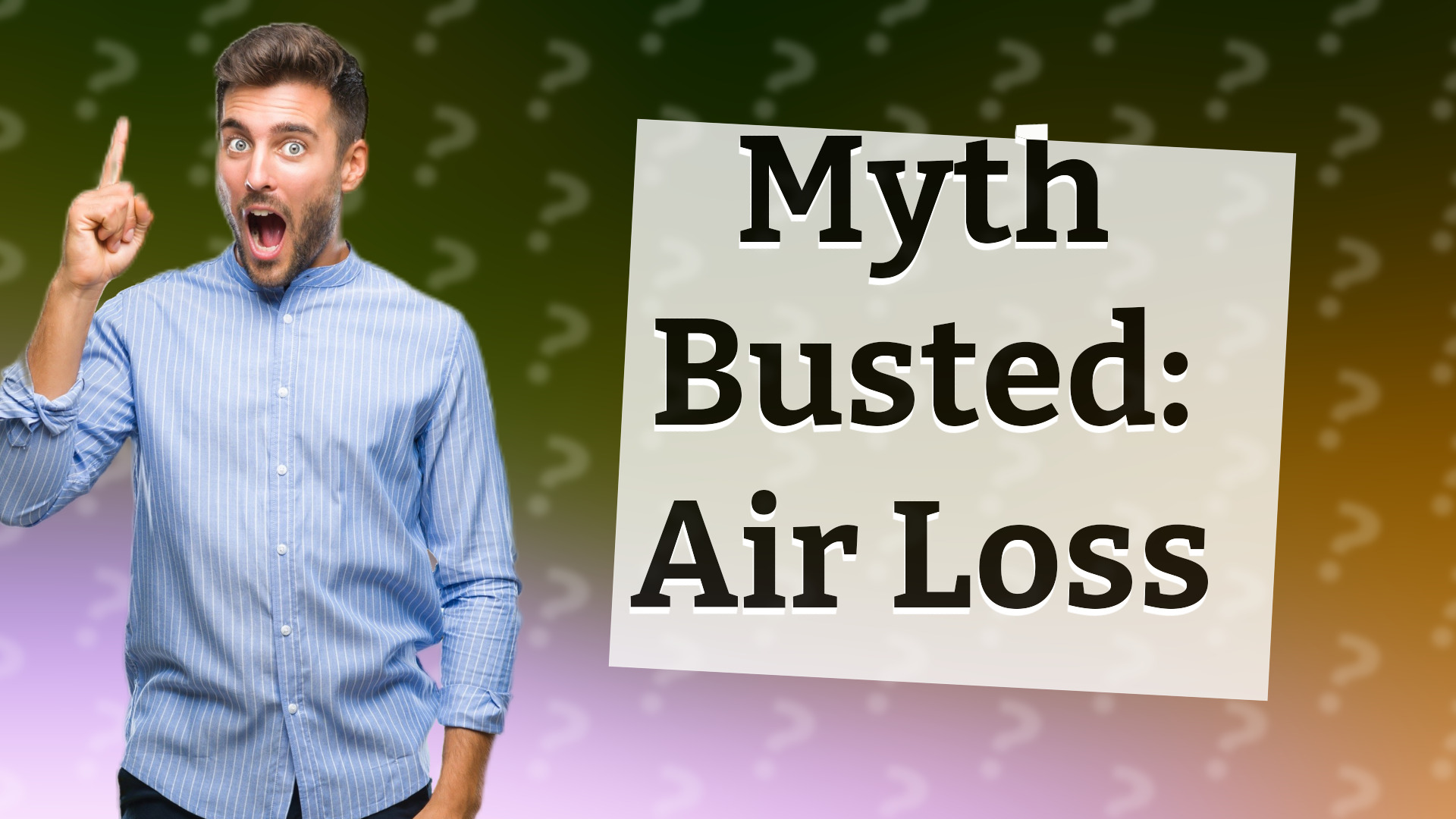 Myth Busted: Air Loss