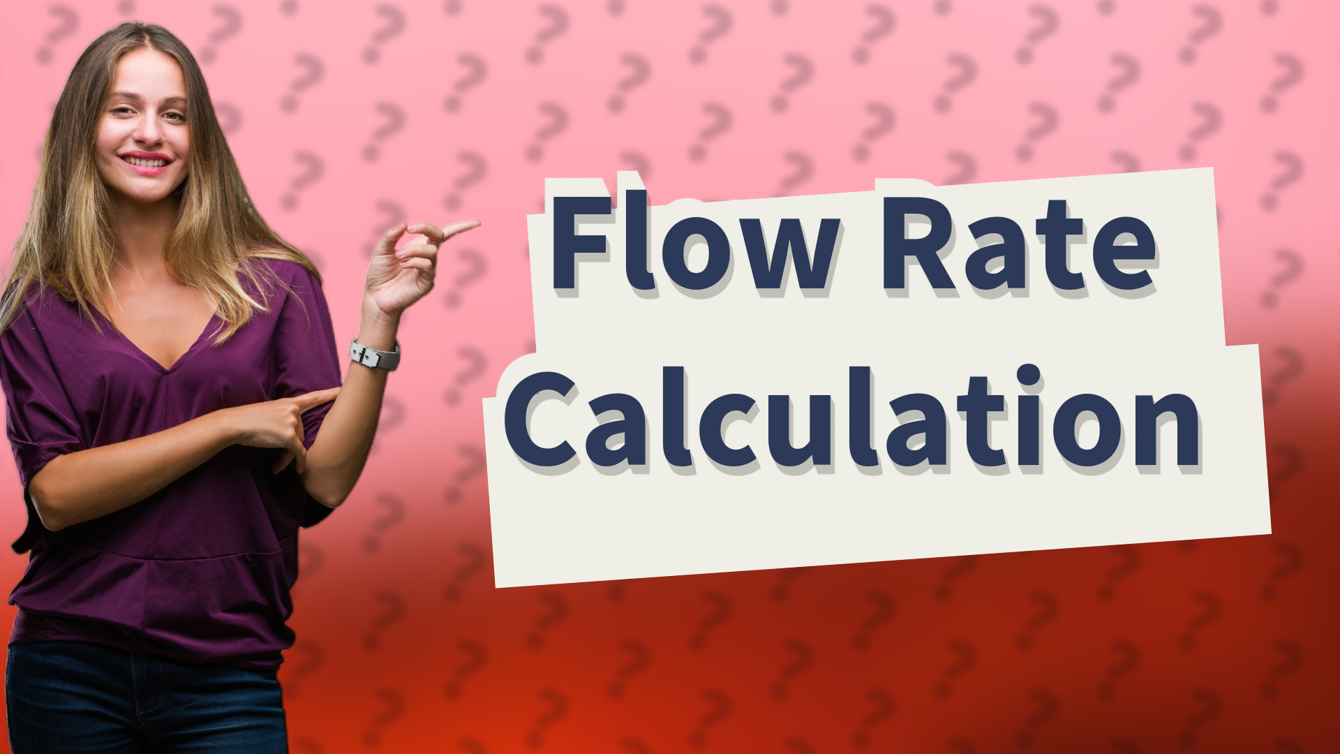 Flow Rate Calculation