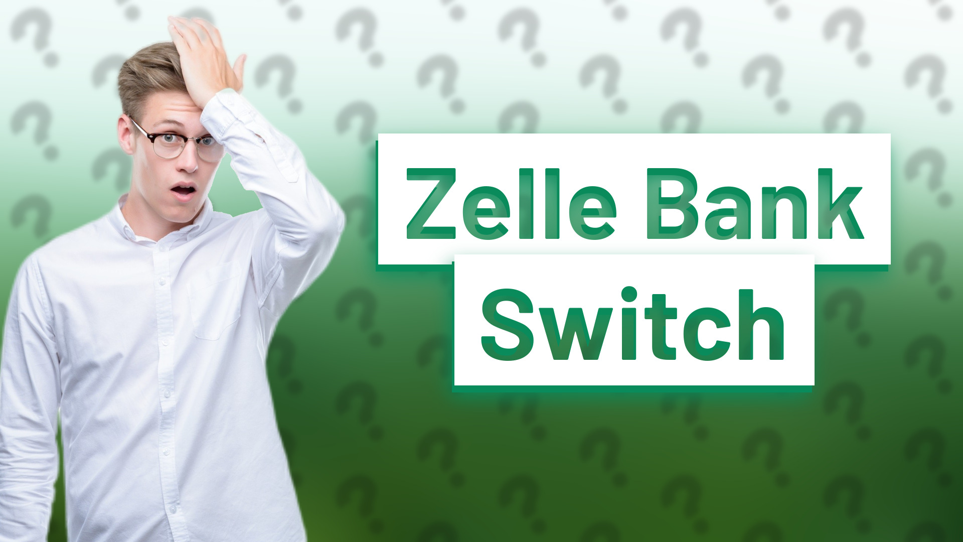 Zelle Bank Switch