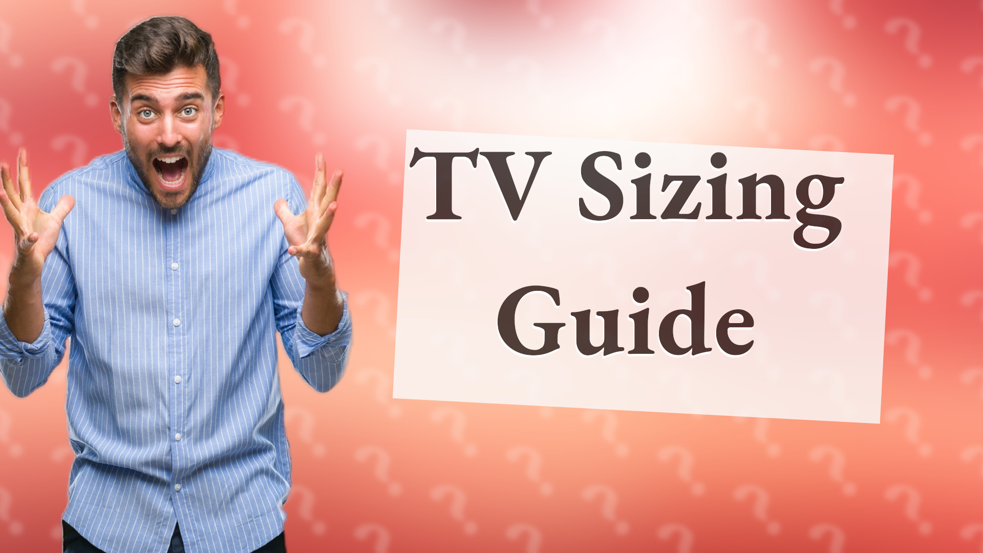 TV Sizing Guide