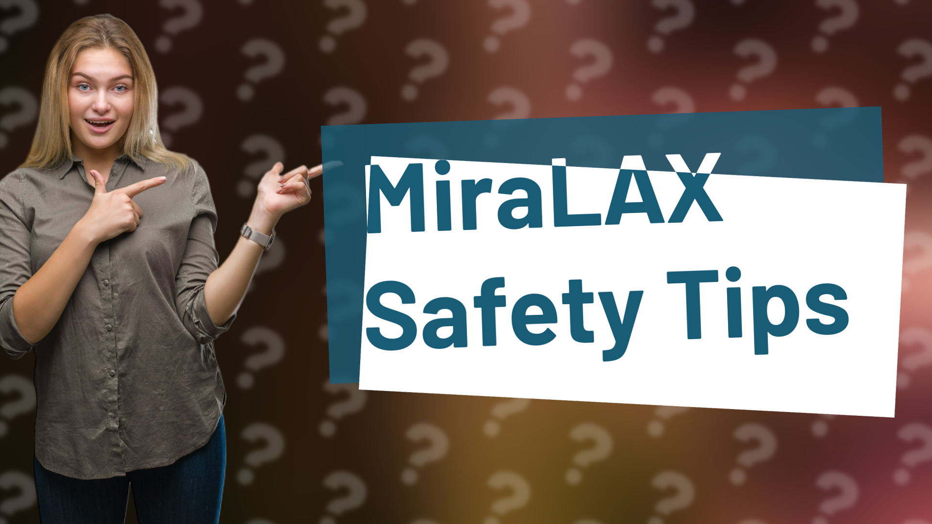 MiraLAX Safety Tips