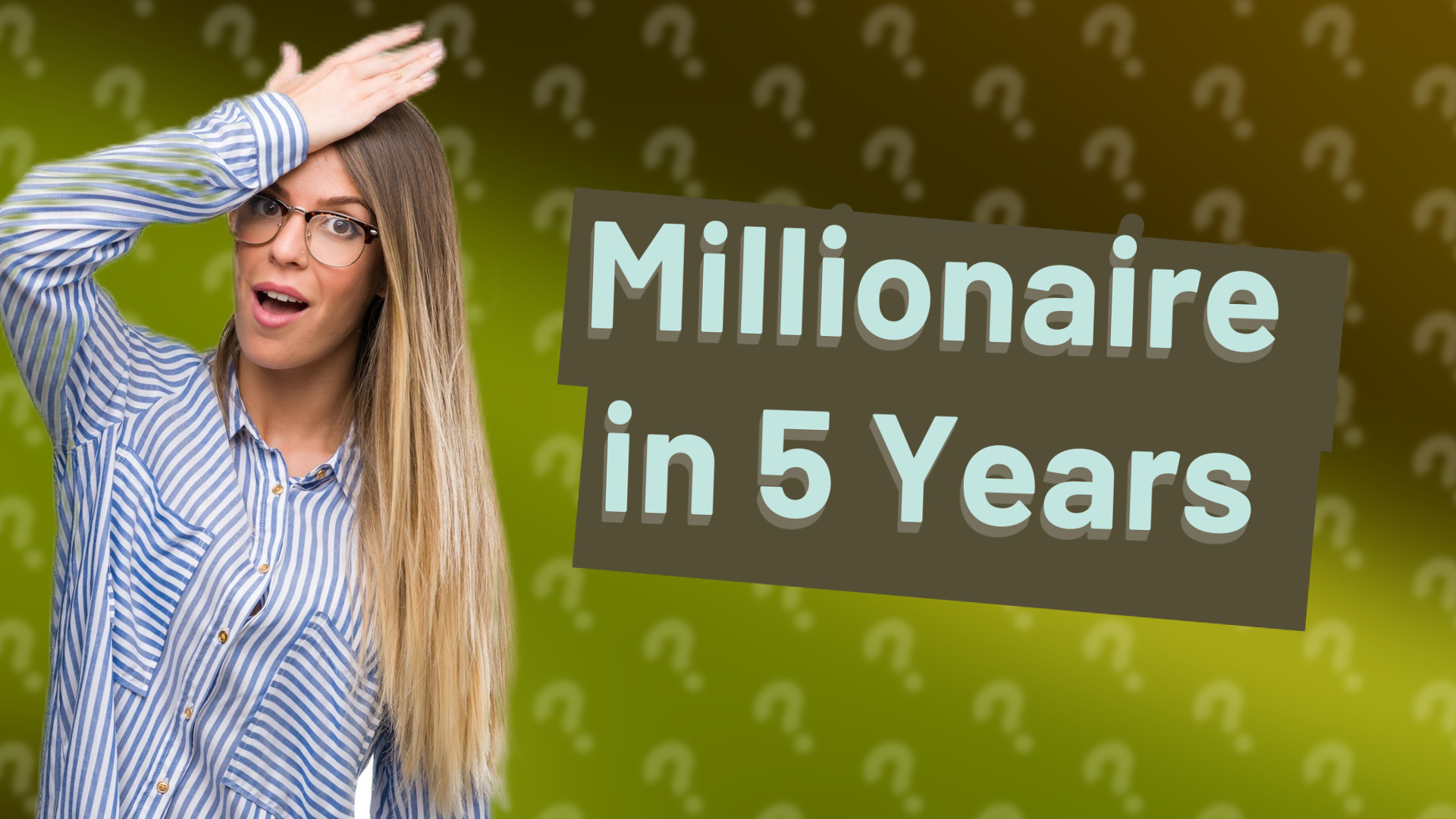 Millionaire in 5 Years
