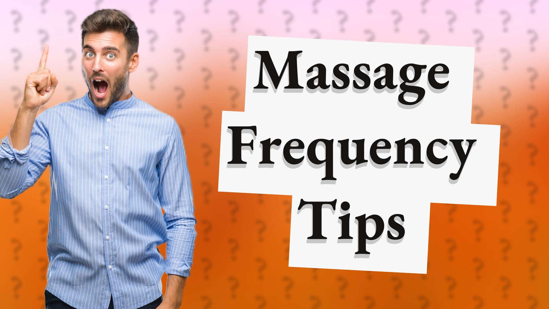 Massage Frequency Tips