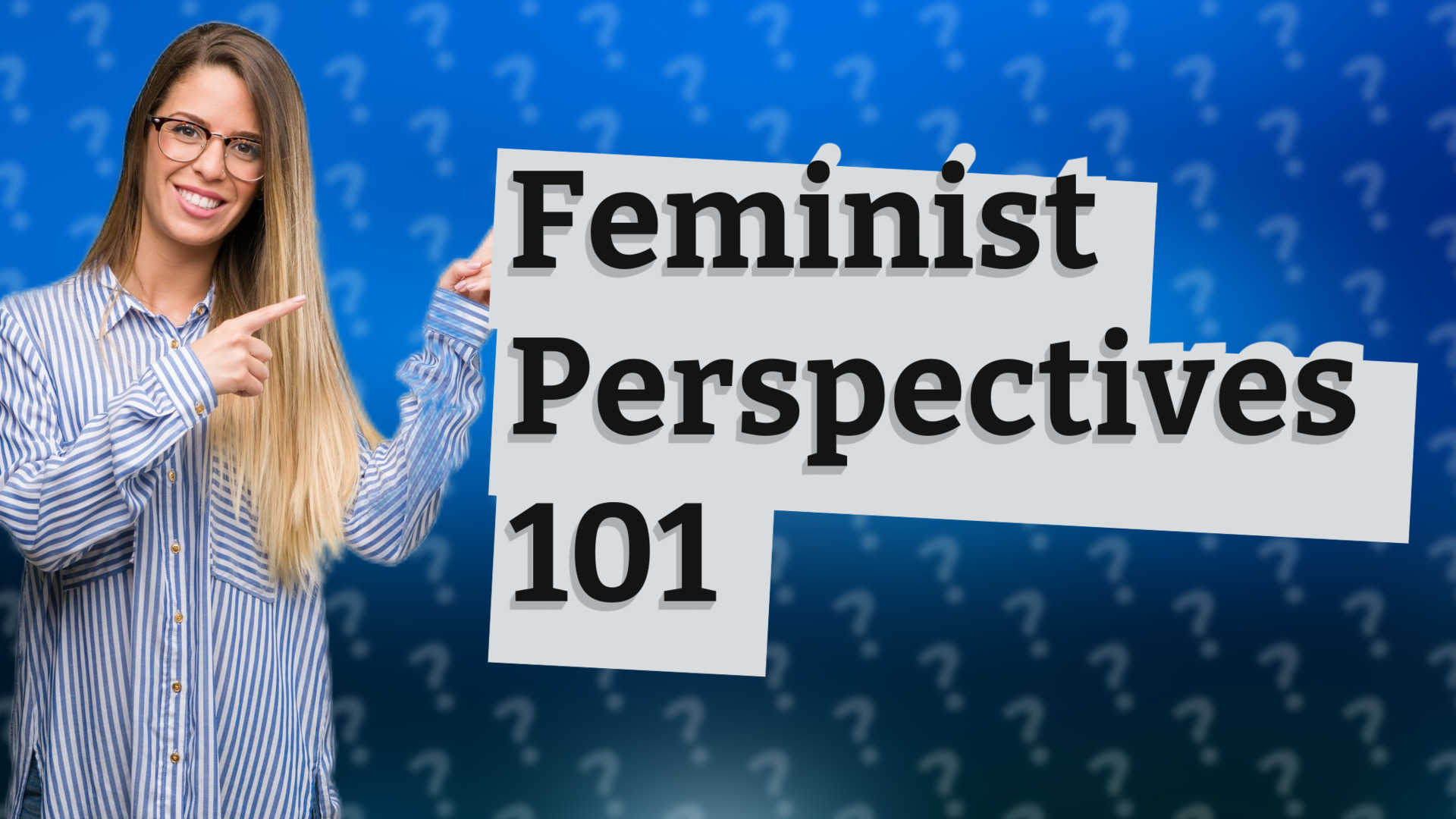 Feminist Perspectives 101