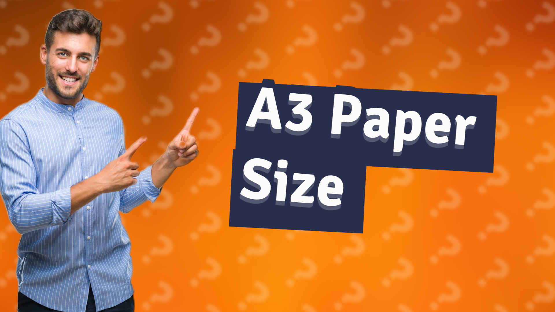 A3 Paper Size