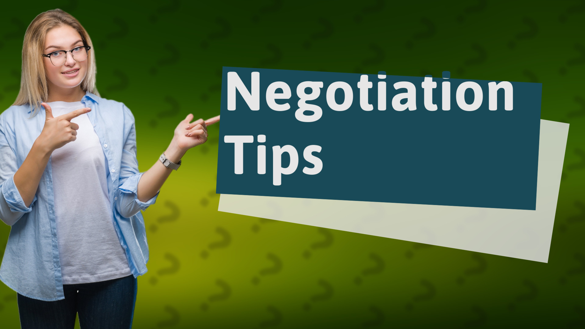 Negotiation Tips