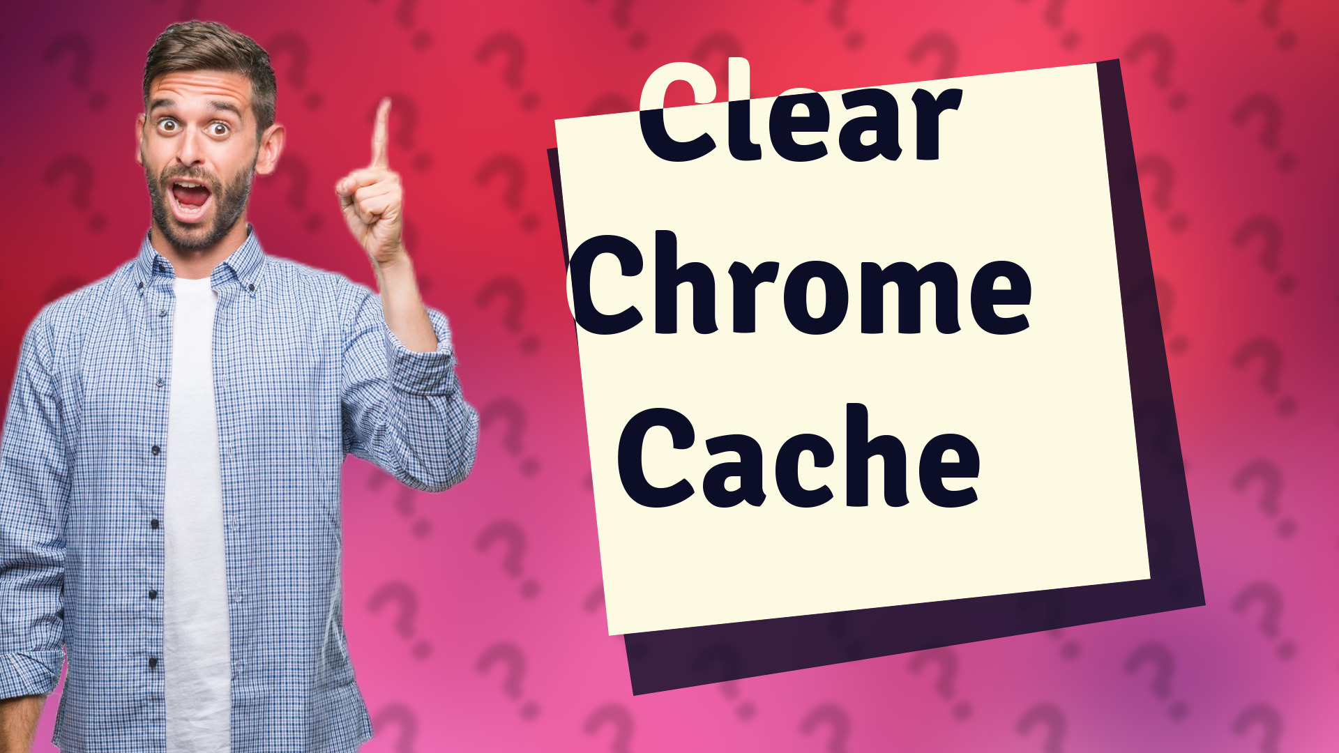 Clear Chrome Cache