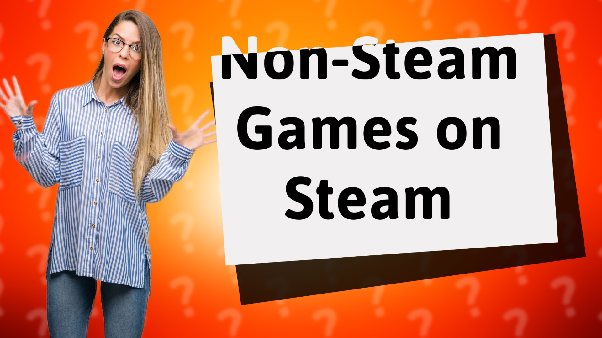 Non-Steam Games on Steam