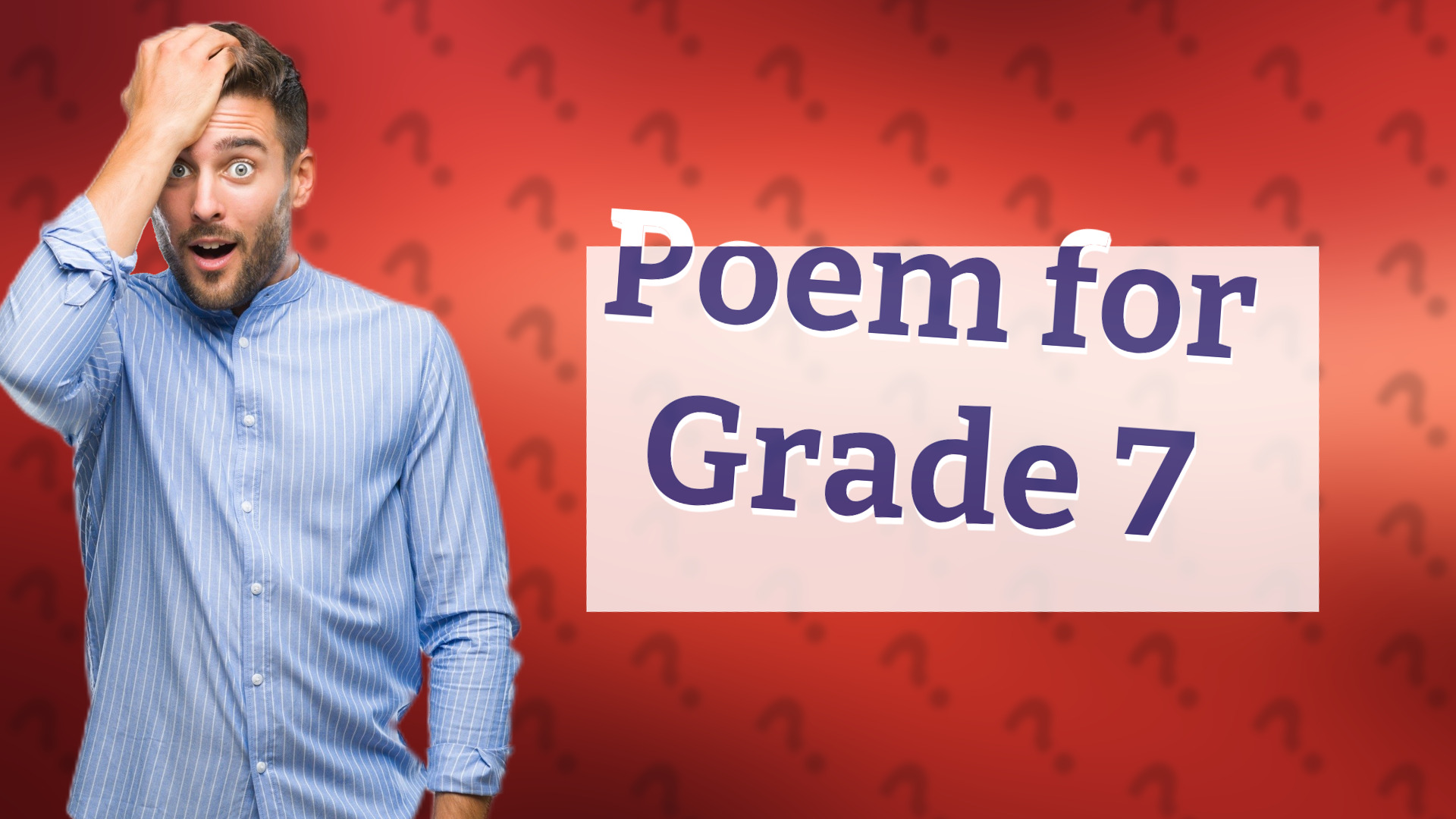 Poem for Grade 7