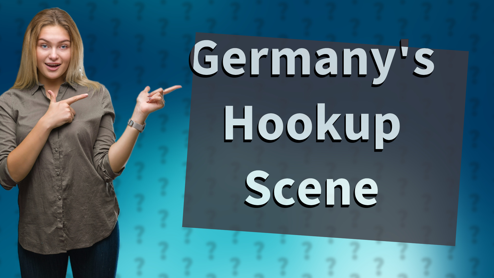 Germany's Hookup Scene