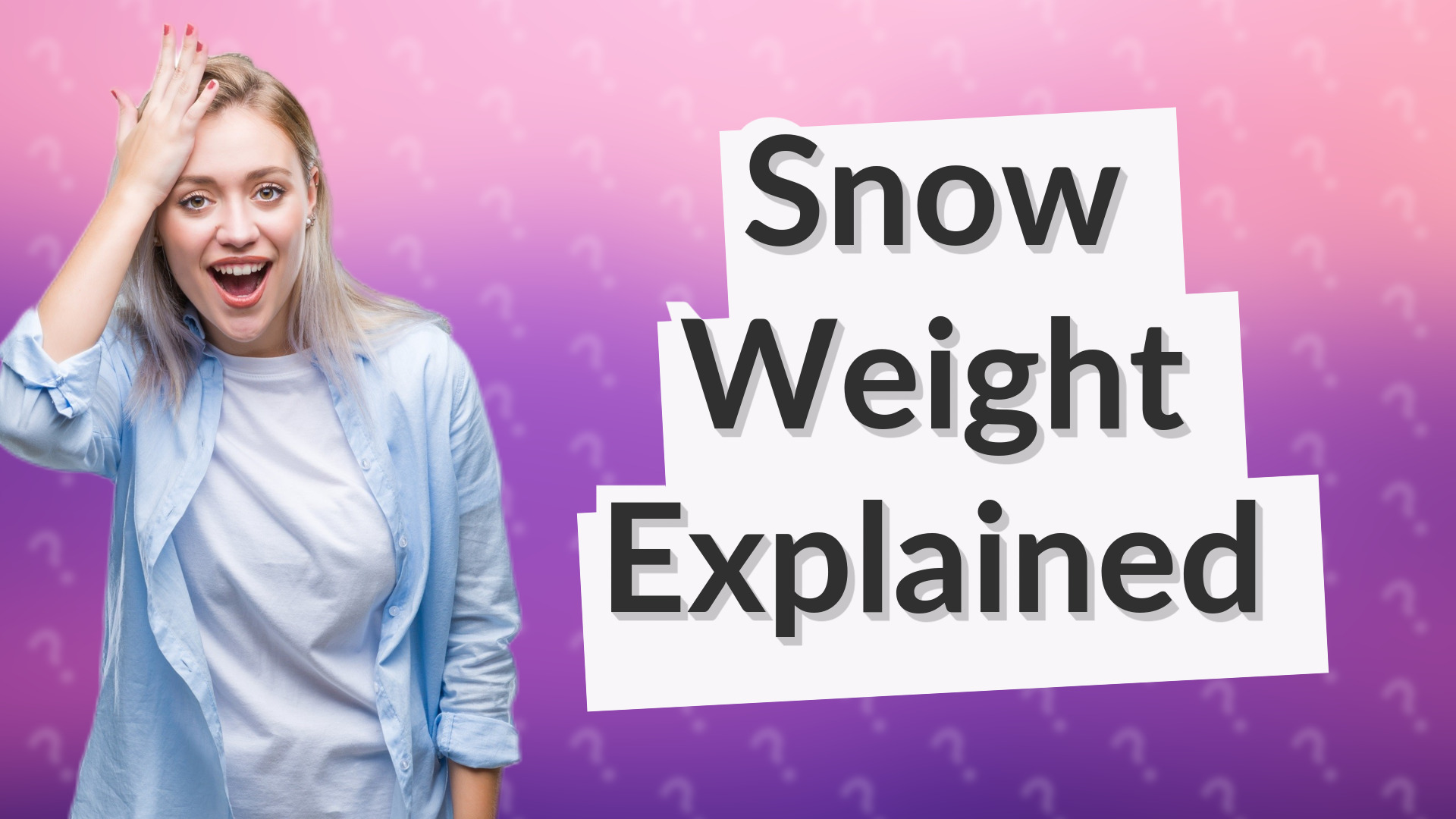 Snow Weight Explained