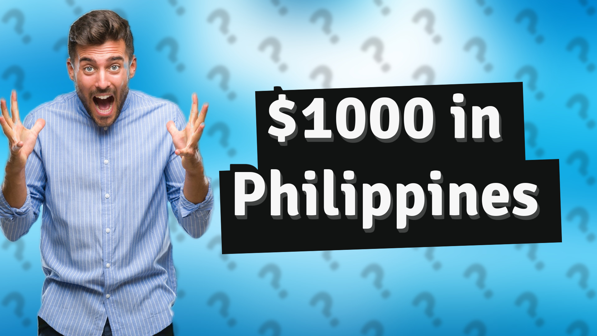 $1000 in Philippines