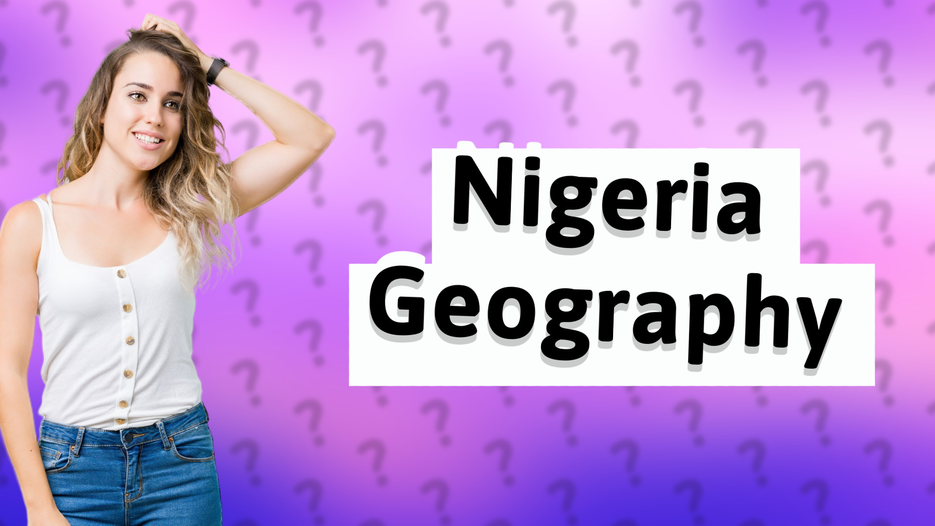 Nigeria Geography