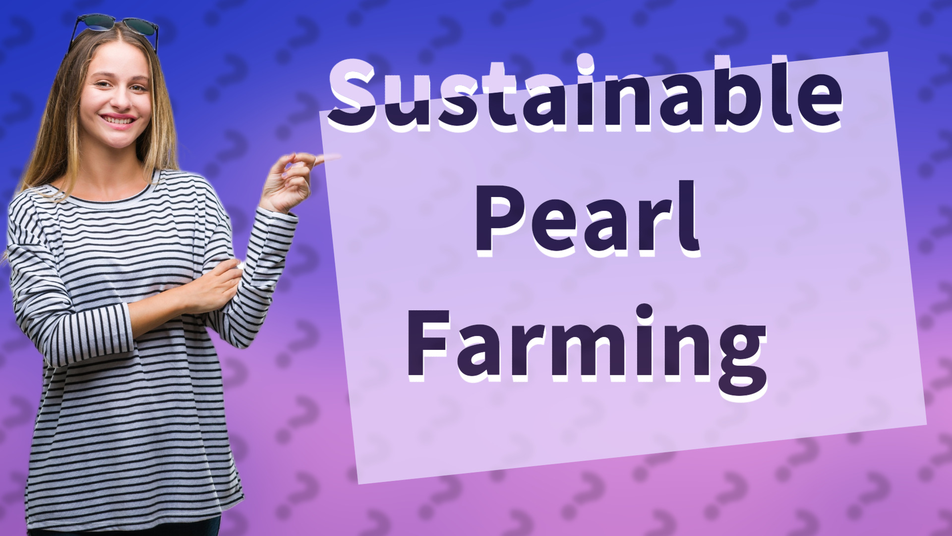 Sustainable Pearl Farming