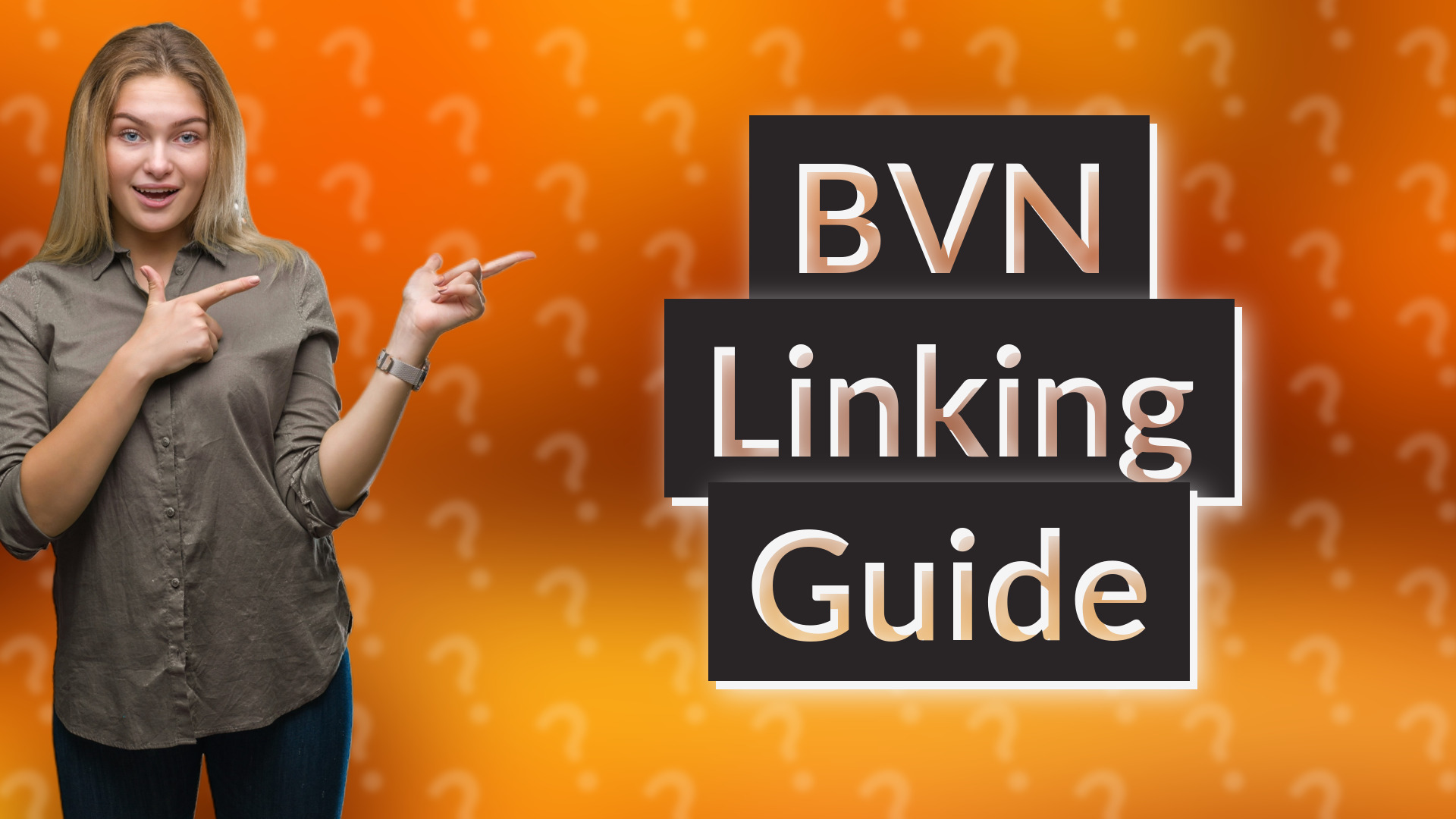 BVN Linking Guide