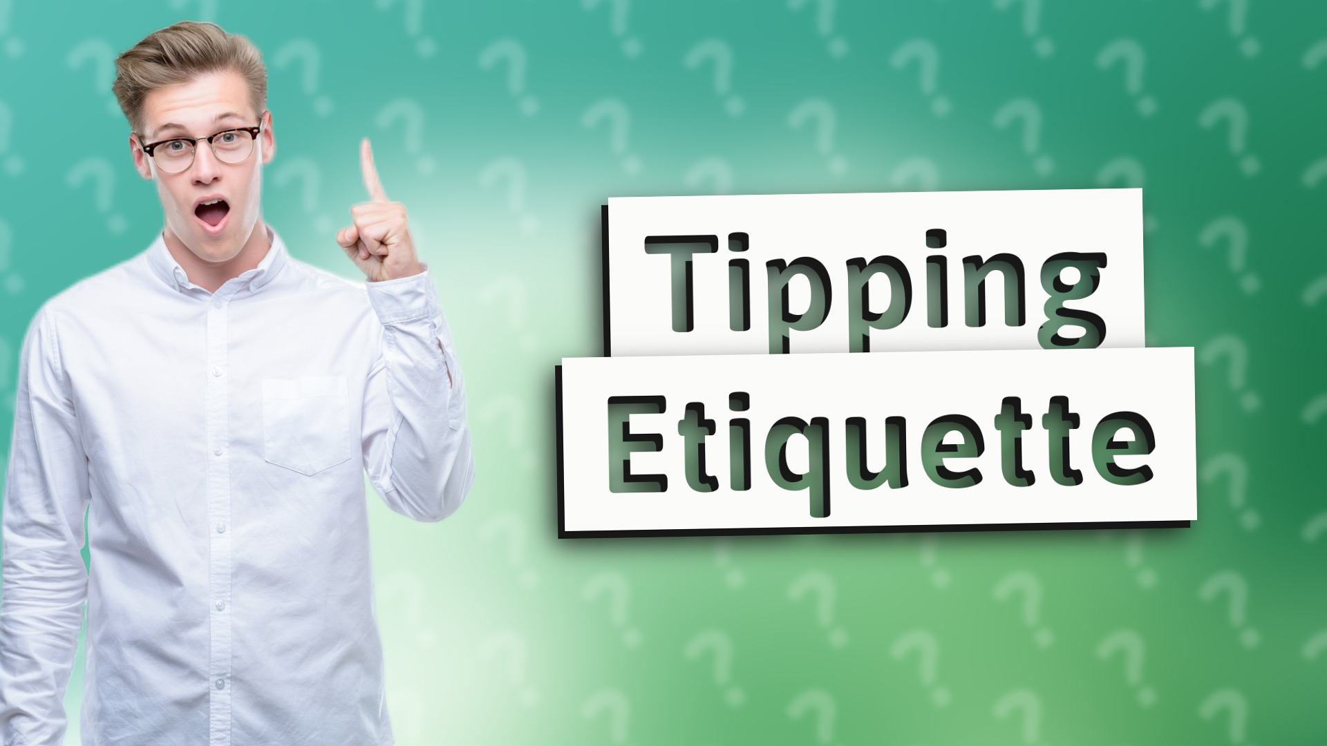 Tipping Etiquette