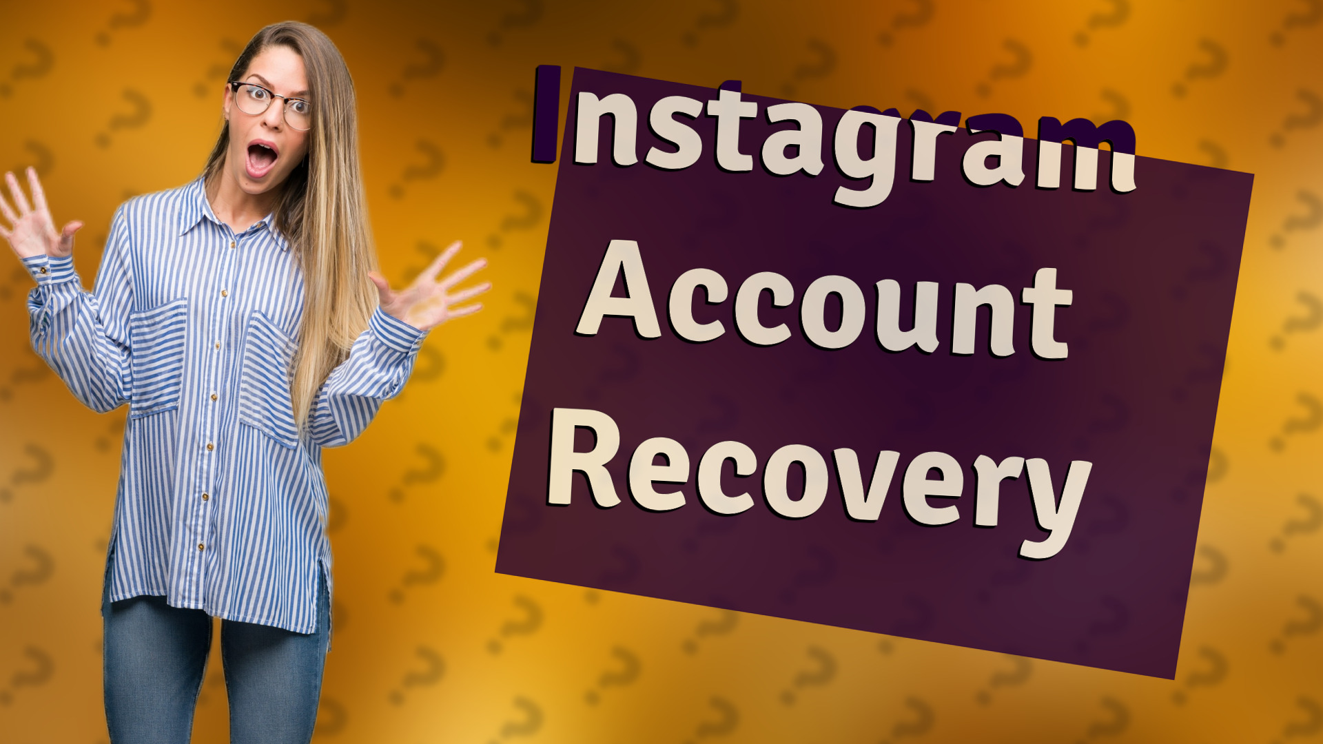 Instagram Account Recovery