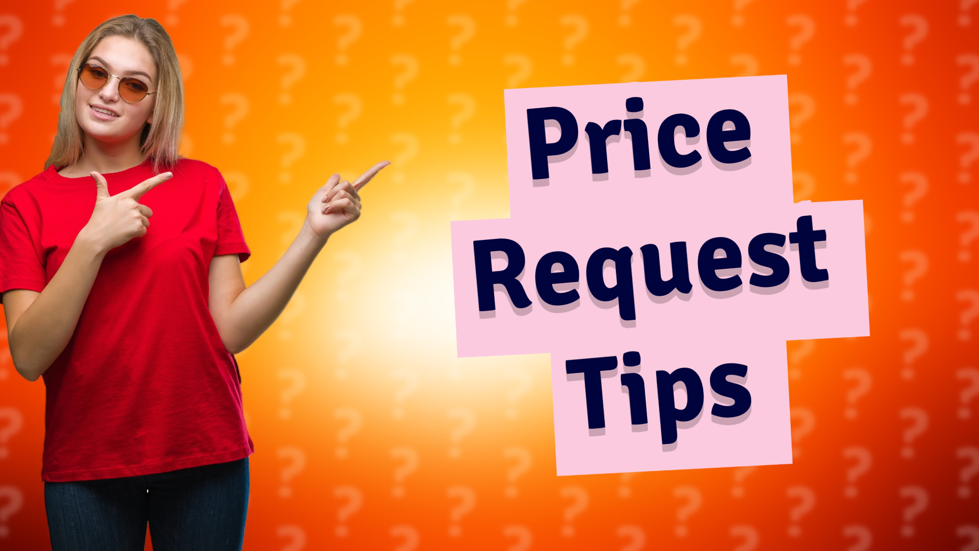 Price Request Tips