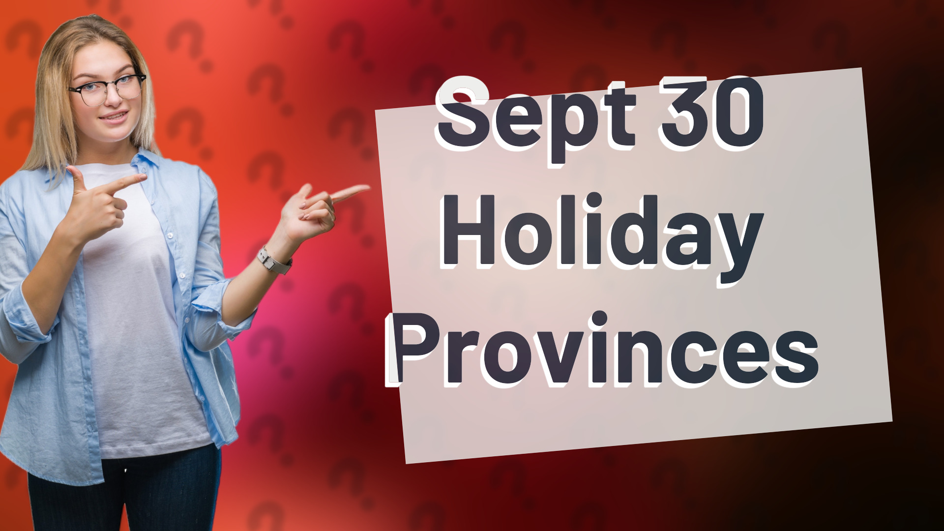 Sept 30 Holiday Provinces
