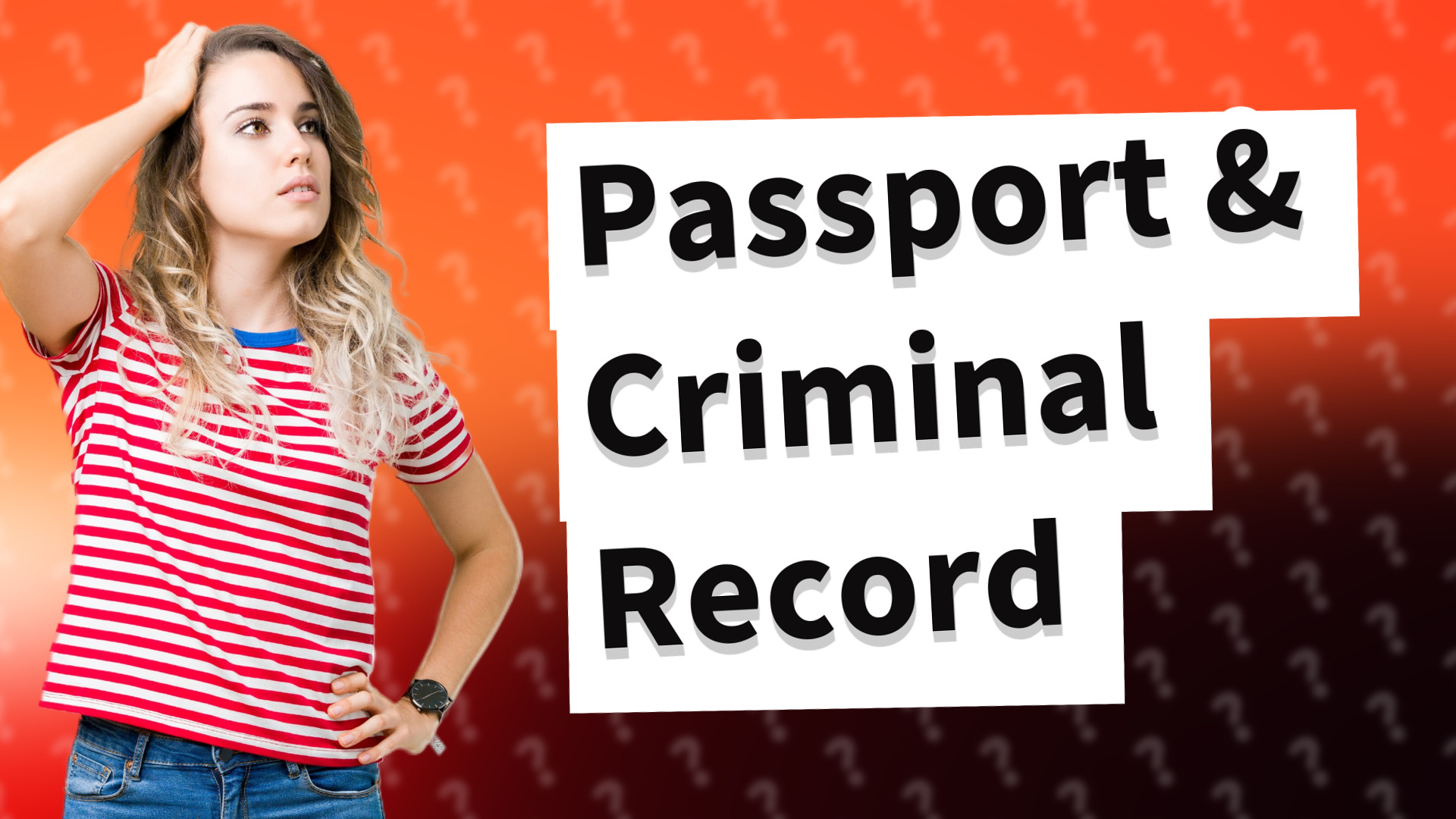 Passport & Criminal Record
