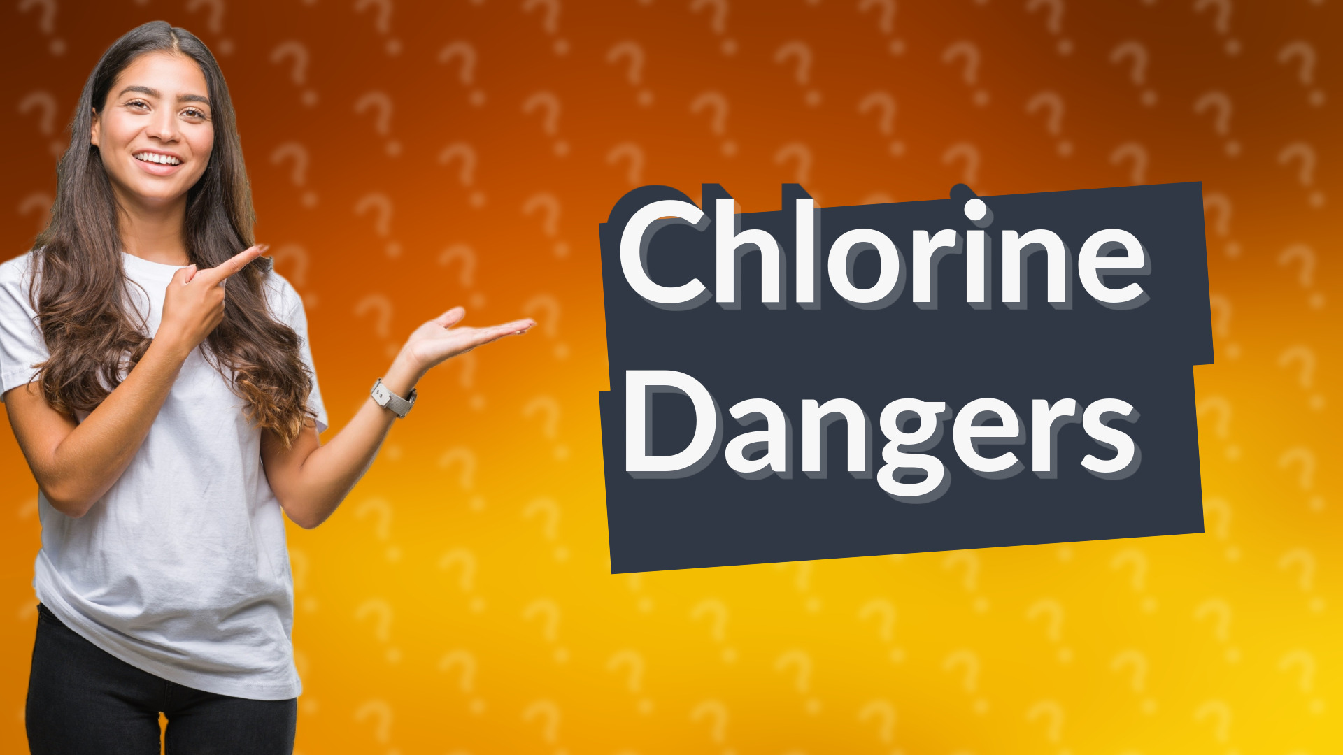 Chlorine Dangers
