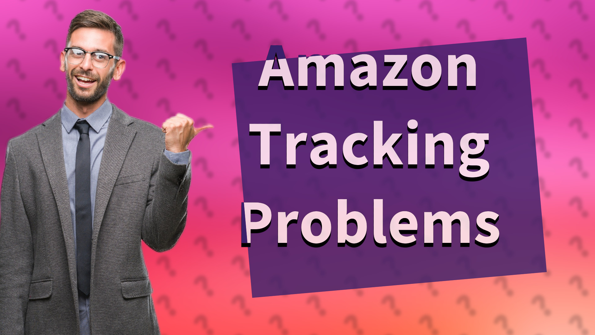 Amazon Tracking Problems
