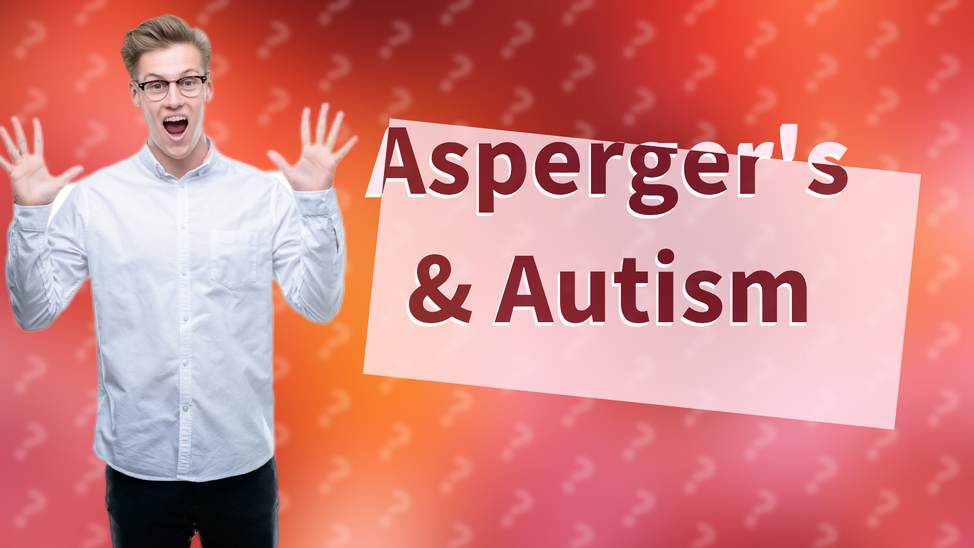 Asperger's & Autism