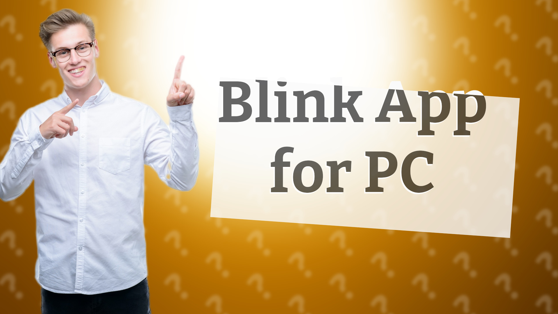 Blink App for PC