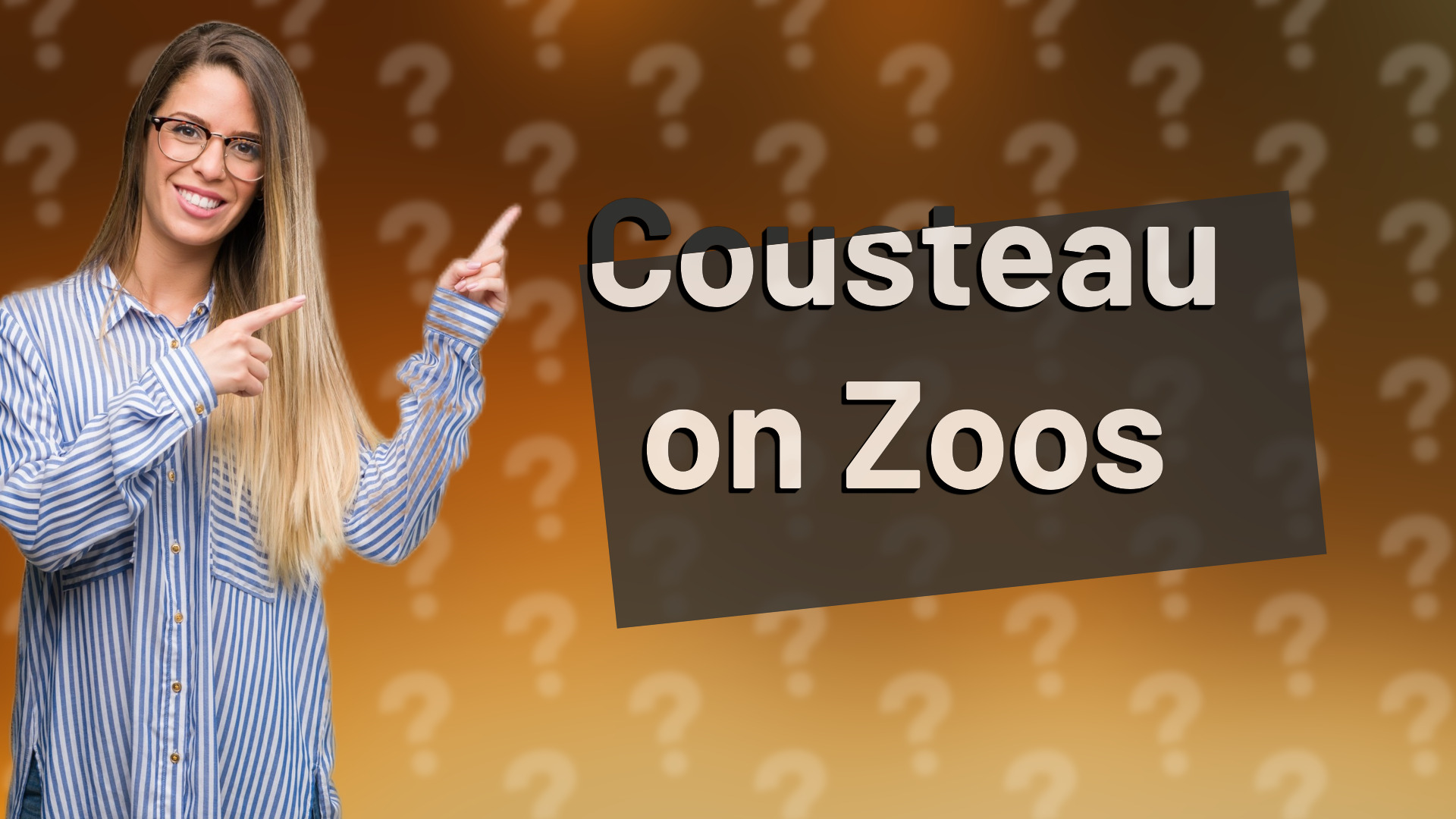 Cousteau on Zoos