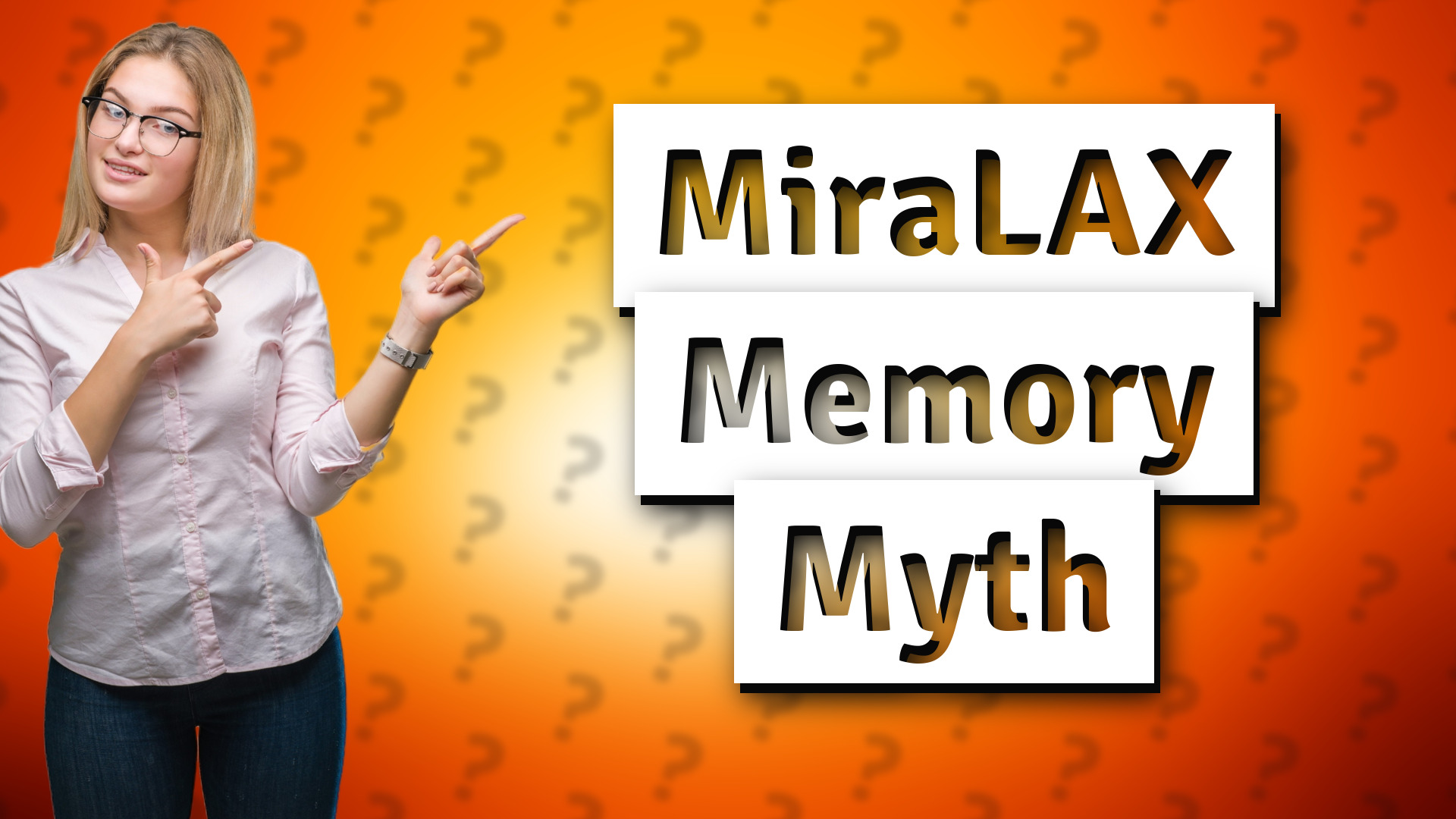 MiraLAX Memory Myth