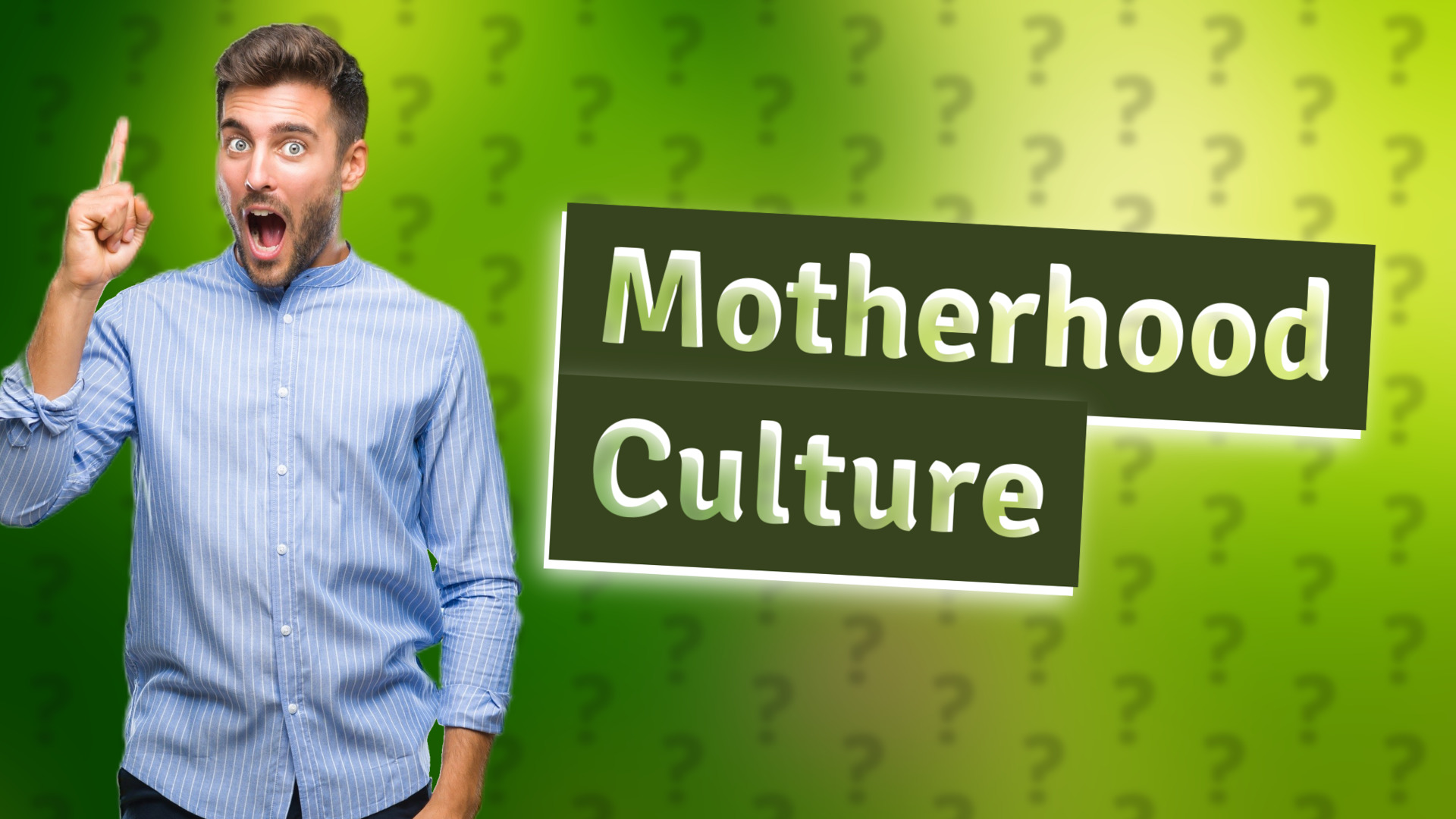 Motherhood Culture