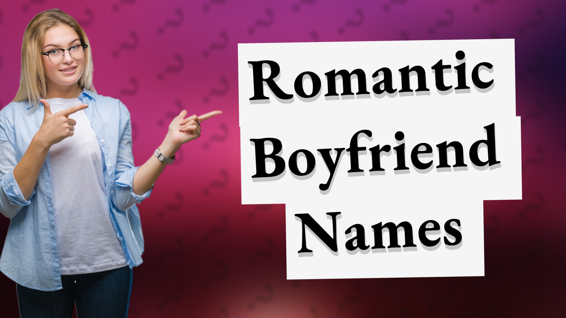 Romantic Boyfriend Names